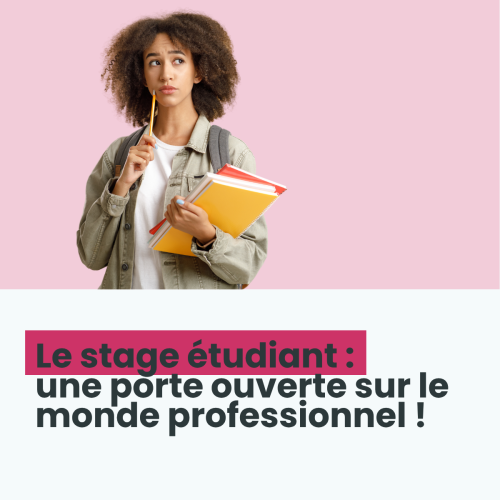 le stage étudiant : une porte ouverte sur le monde professionnel!